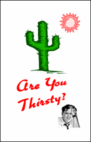 thirsty.gif (9864 bytes)